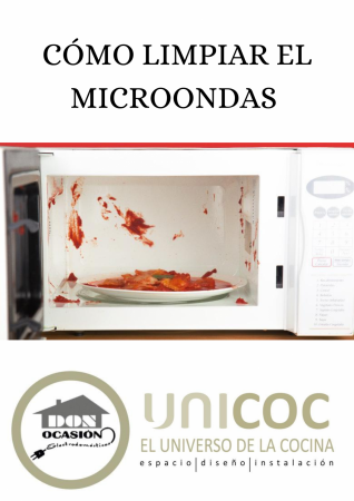 CÓMO LIMPIAR EL MICROONDAS